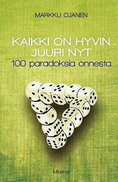 Kaikki on hyvin juuri nyt – E-bok