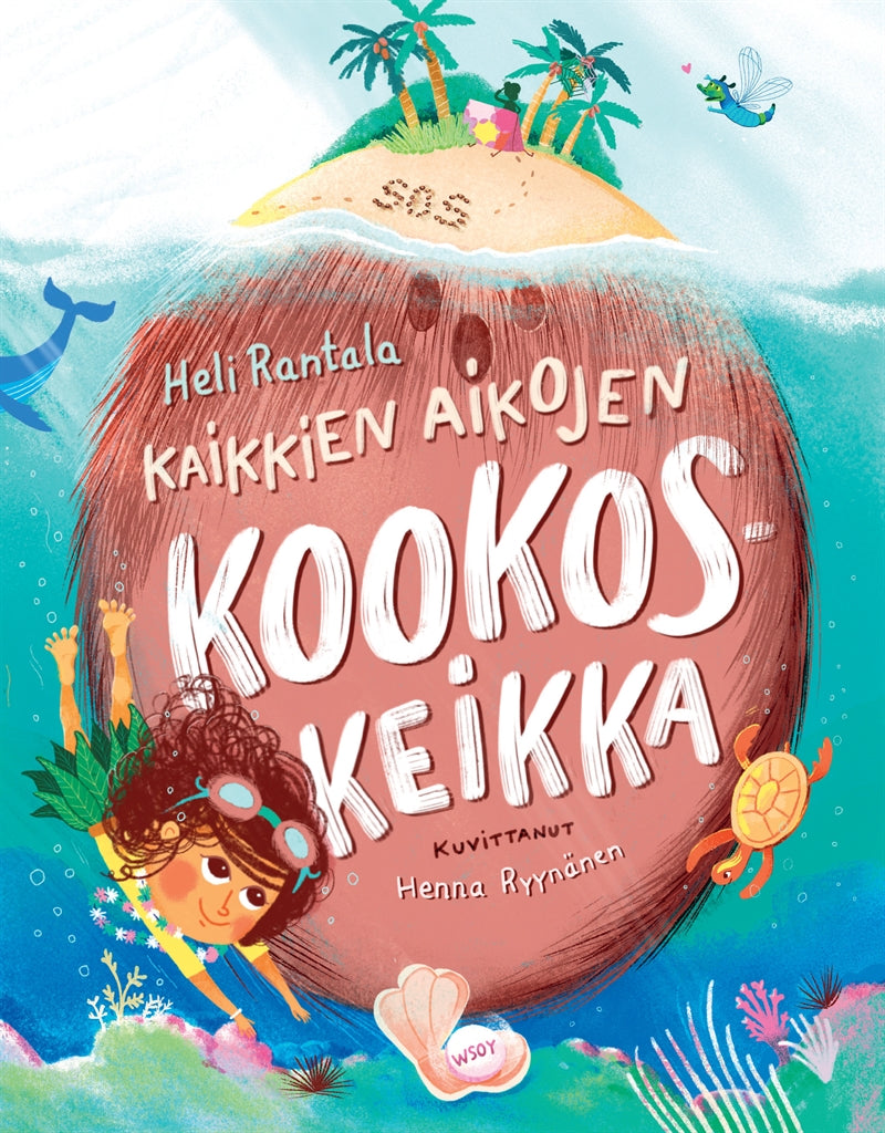 Kaikkien aikojen kookoskeikka – E-bok