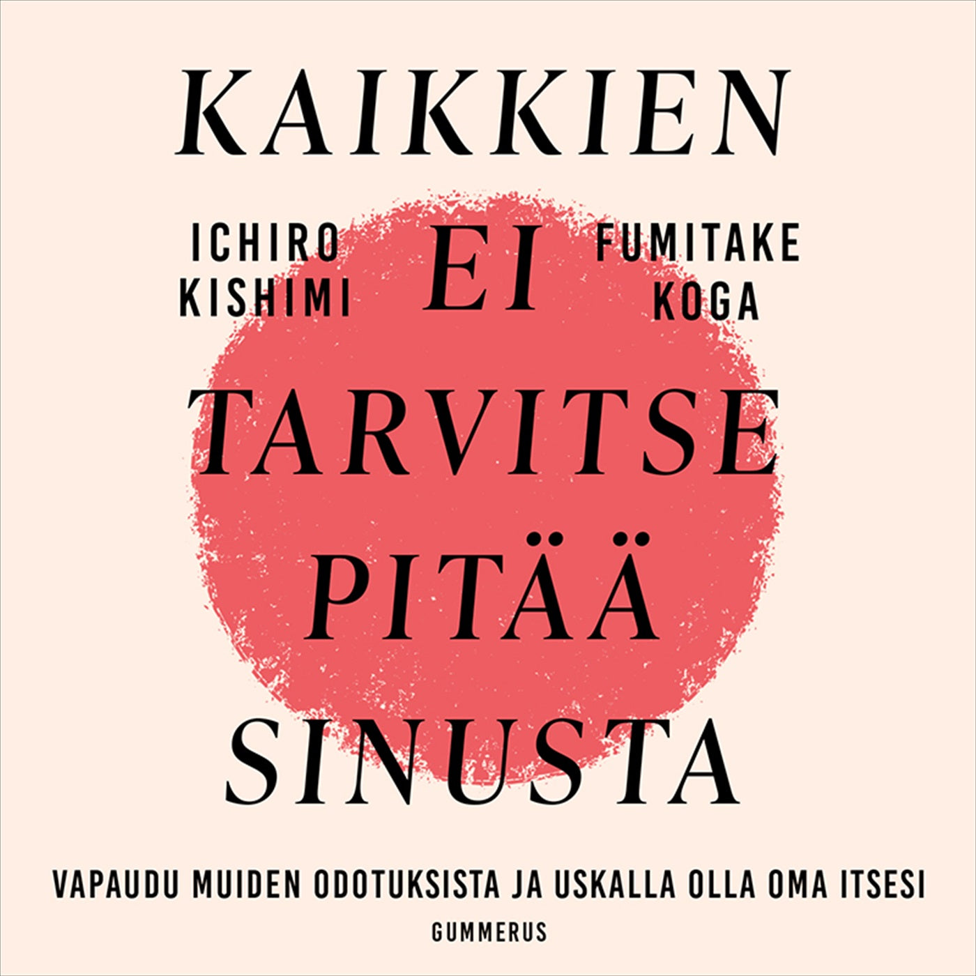 Kaikkien ei tarvitse pitää sinusta – Ljudbok