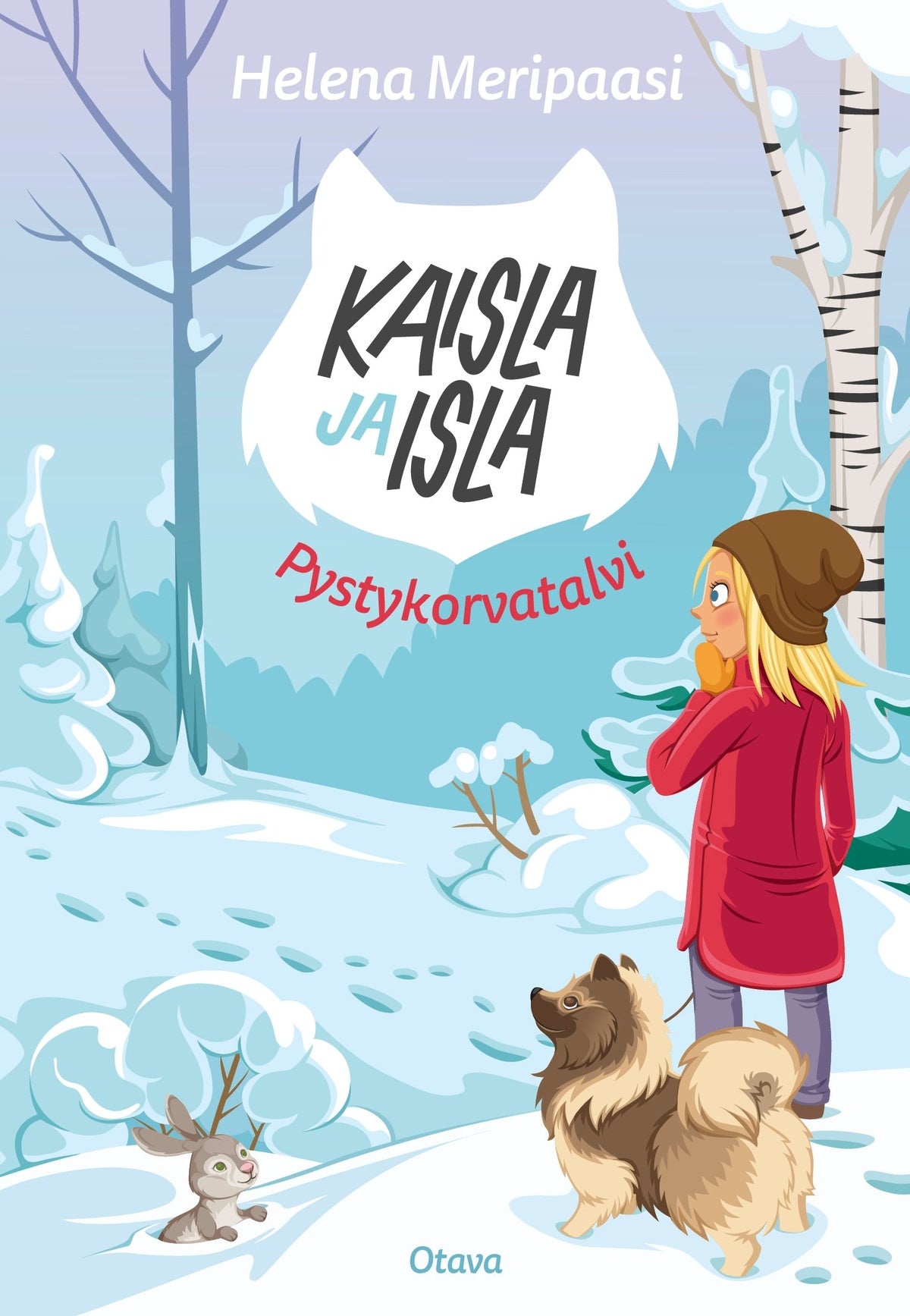 Kaisla ja Isla - Pystykorvatalvi – E-bok