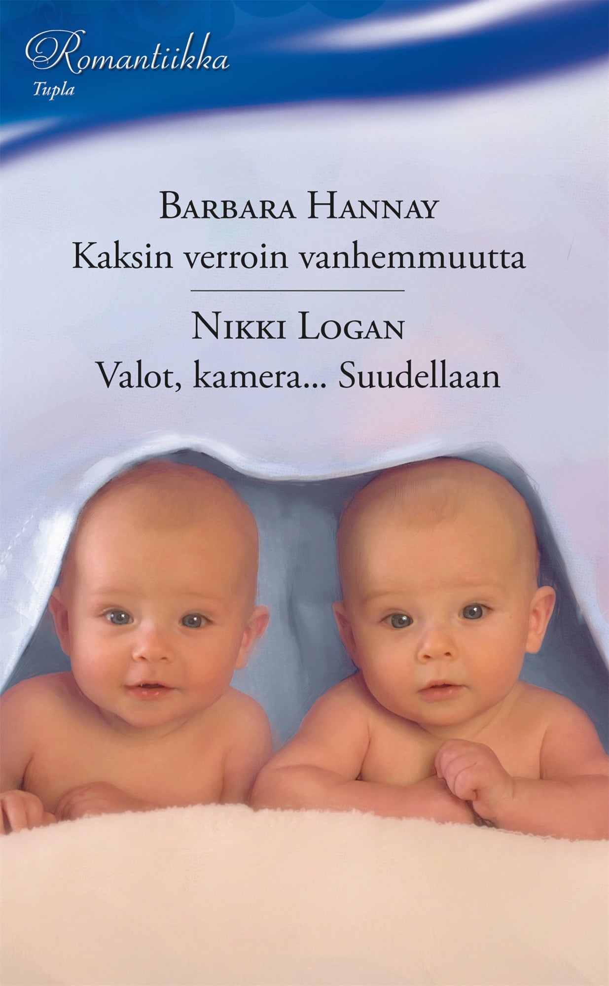Kaksin verroin vanhemmuutta / Valot, kamera... Suudellaan – E-bok