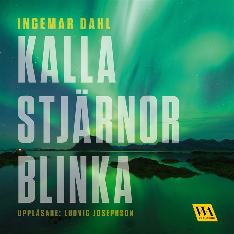 Kalla stjärnor blinka – Ljudbok