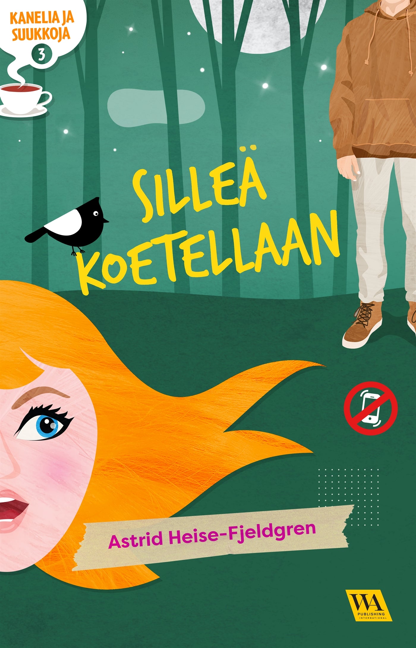 Kanelia ja suukkoja 3: Silleä koetellaan – E-bok