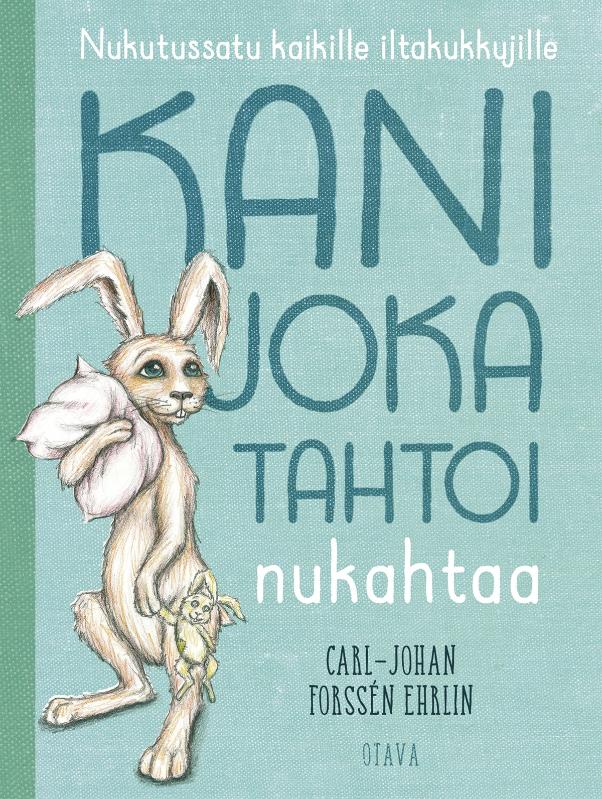 Kani joka tahtoi nukahtaa – E-bok