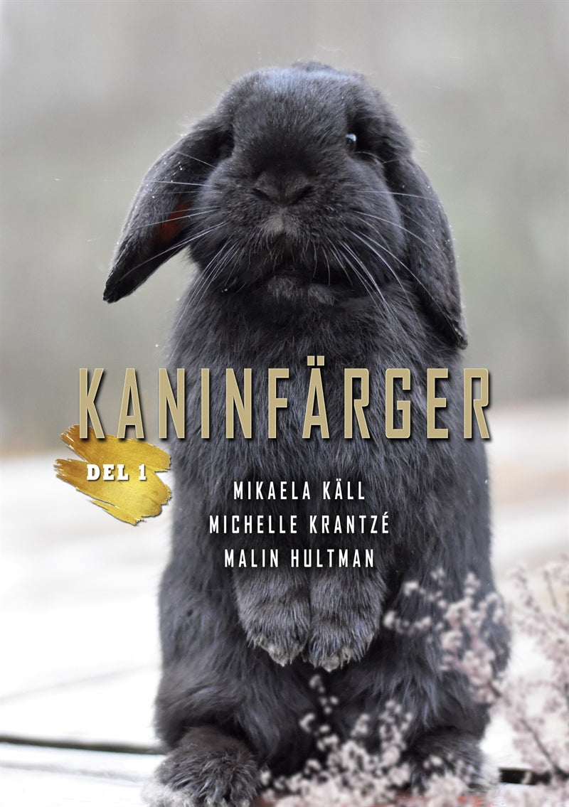 Kaninfärger: Del 1 – E-bok