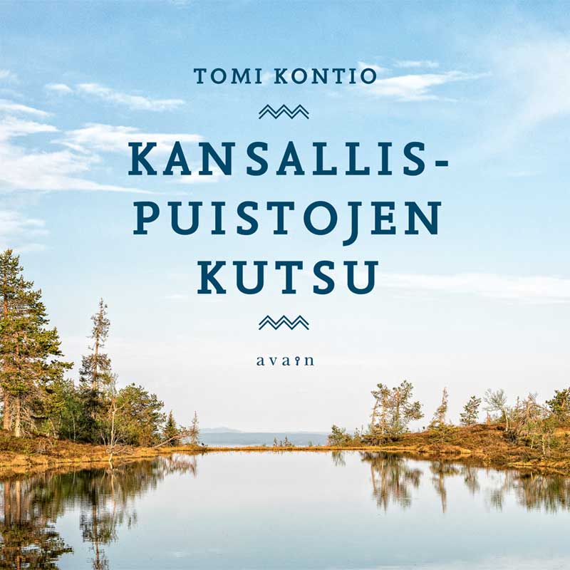 Kansallispuistojen kutsu – Ljudbok