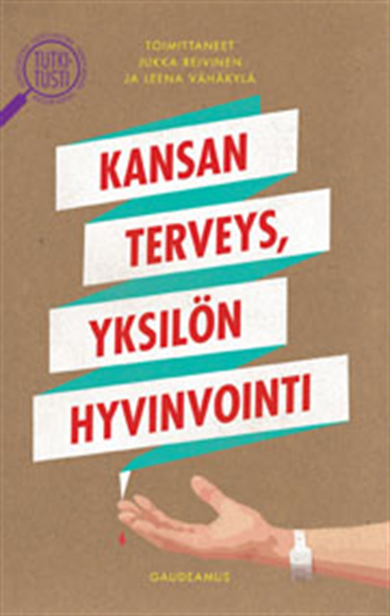 Kansan terveys, yksilön hyvinvointi – E-bok
