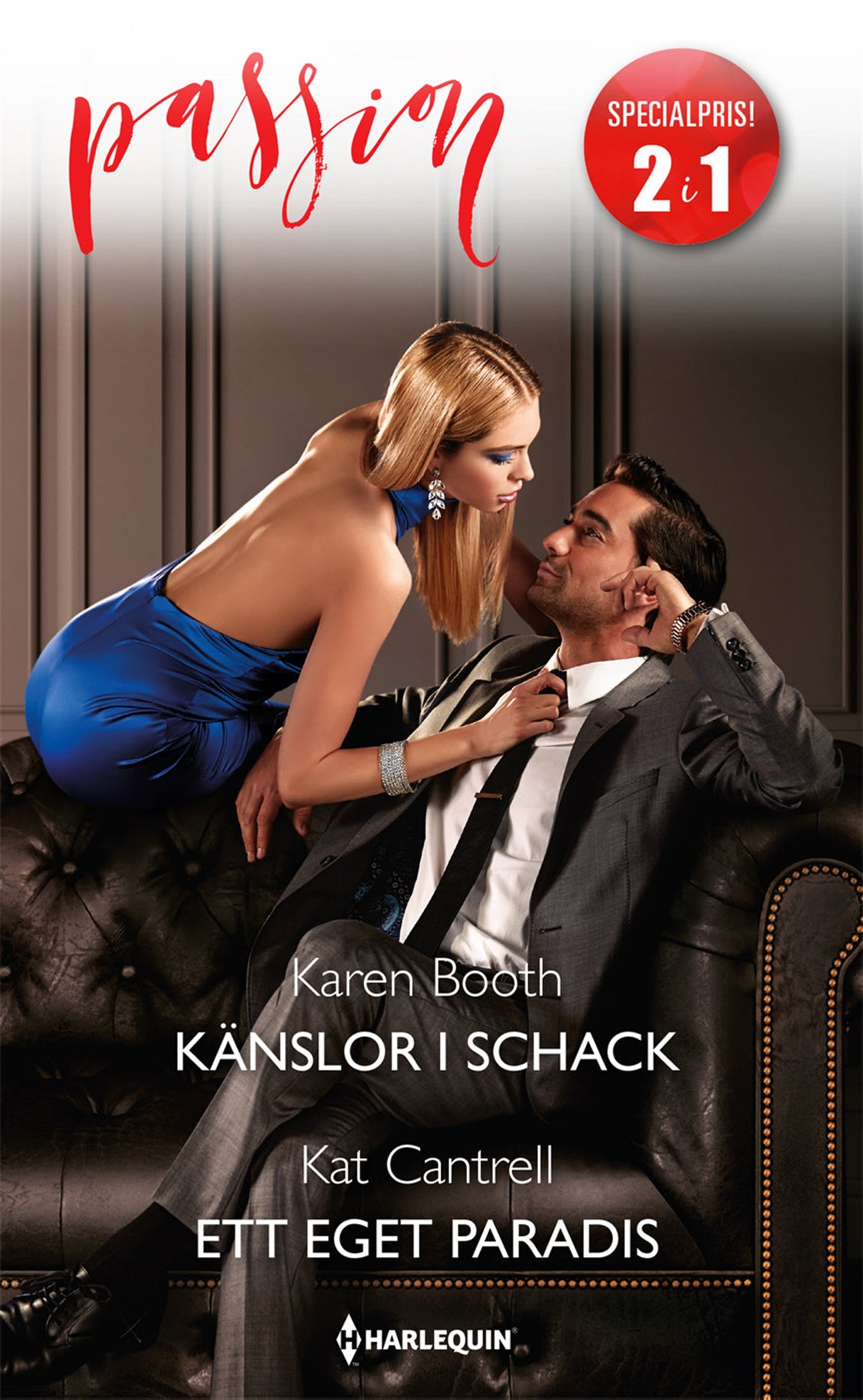 Känslor i schack / Ett eget paradis – E-bok