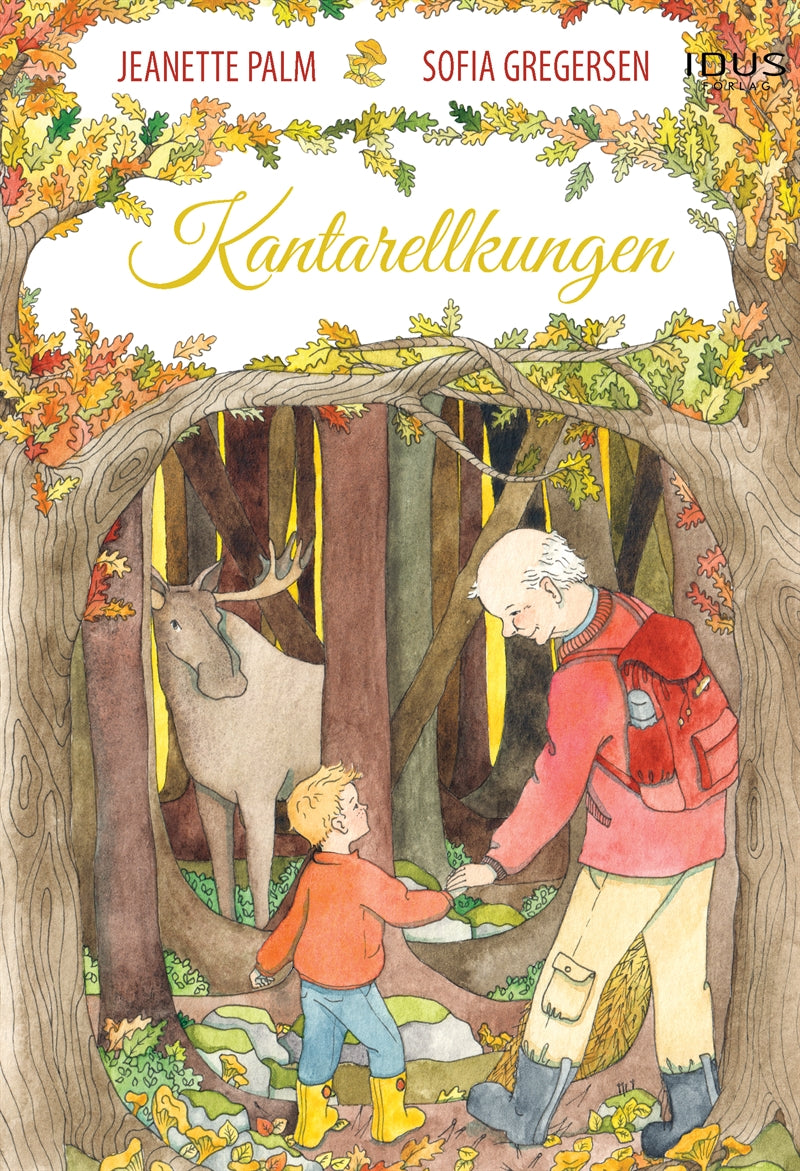 Kantarellkungen – E-bok