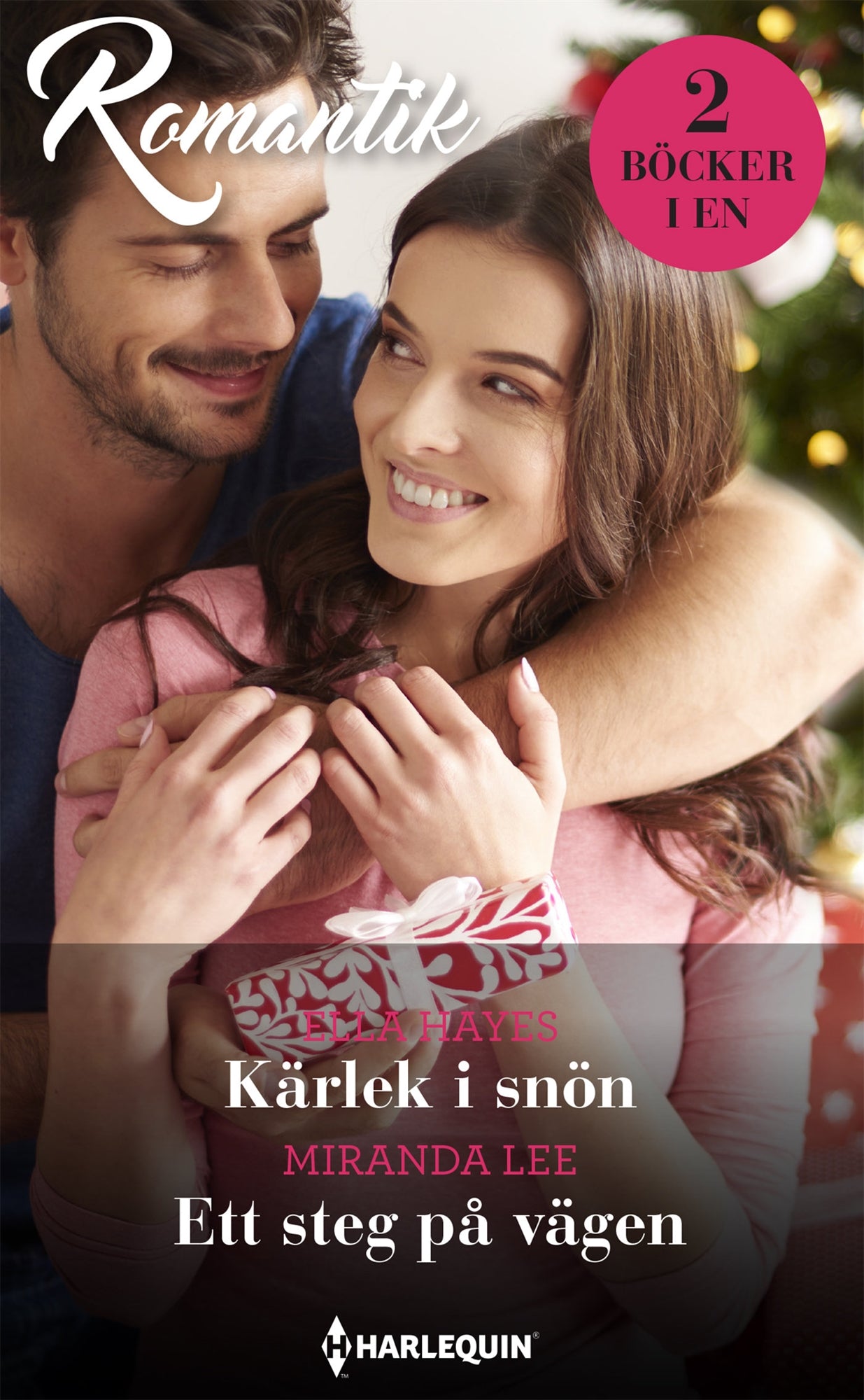 Kärlek i snön / Ett steg på vägen – E-bok