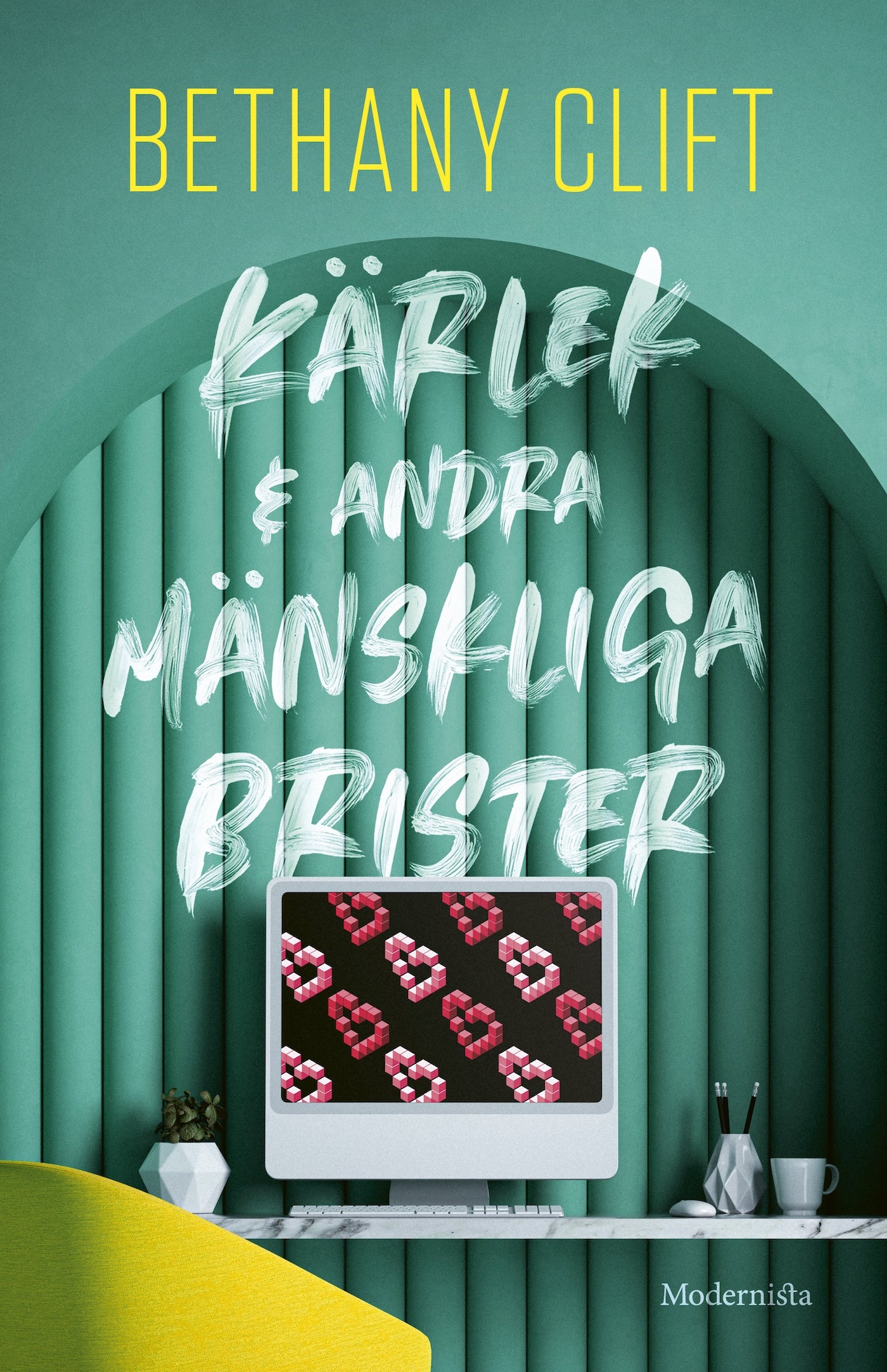 Kärlek och andra mänskliga brister – E-bok