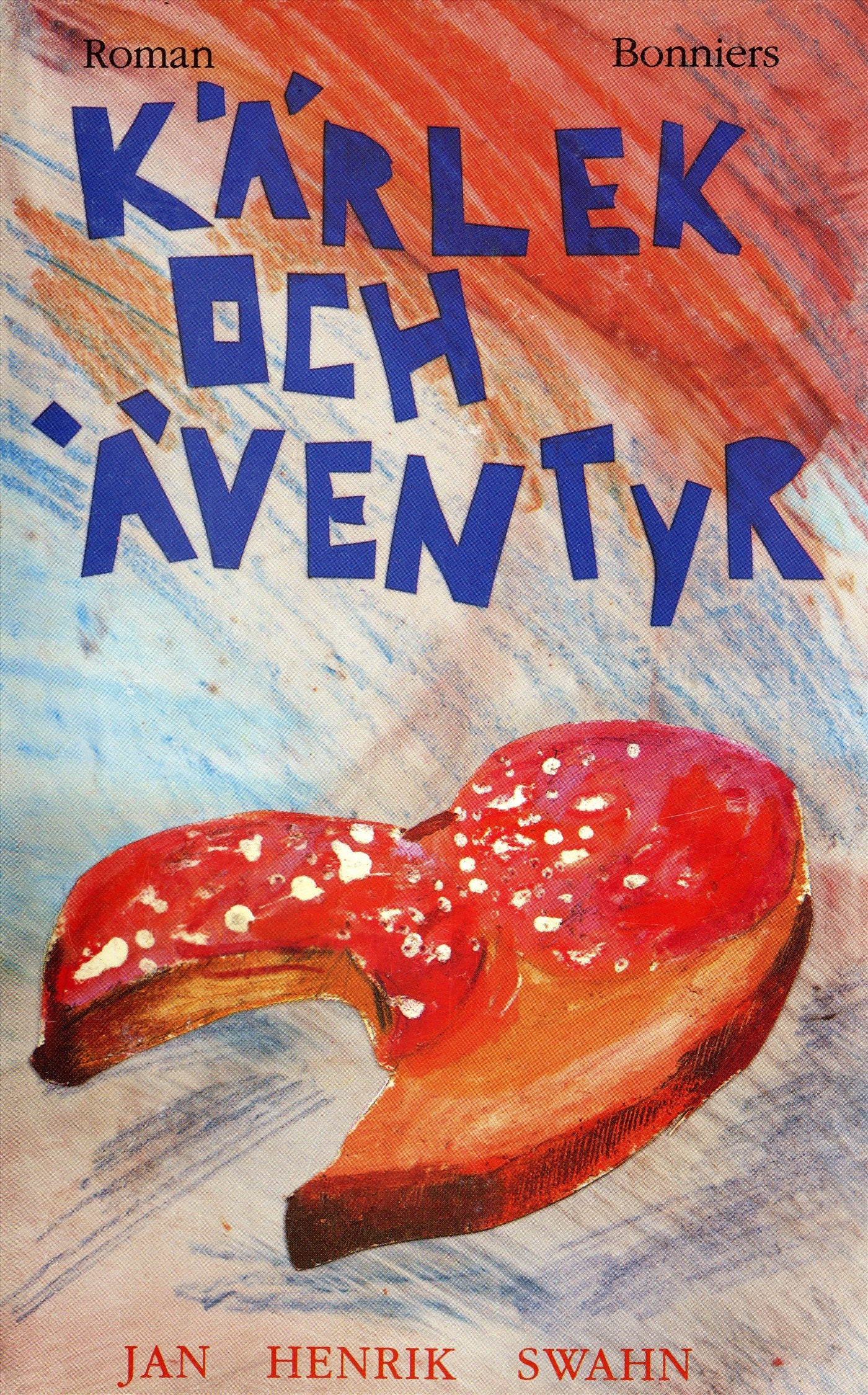 Kärlek och äventyr – E-bok