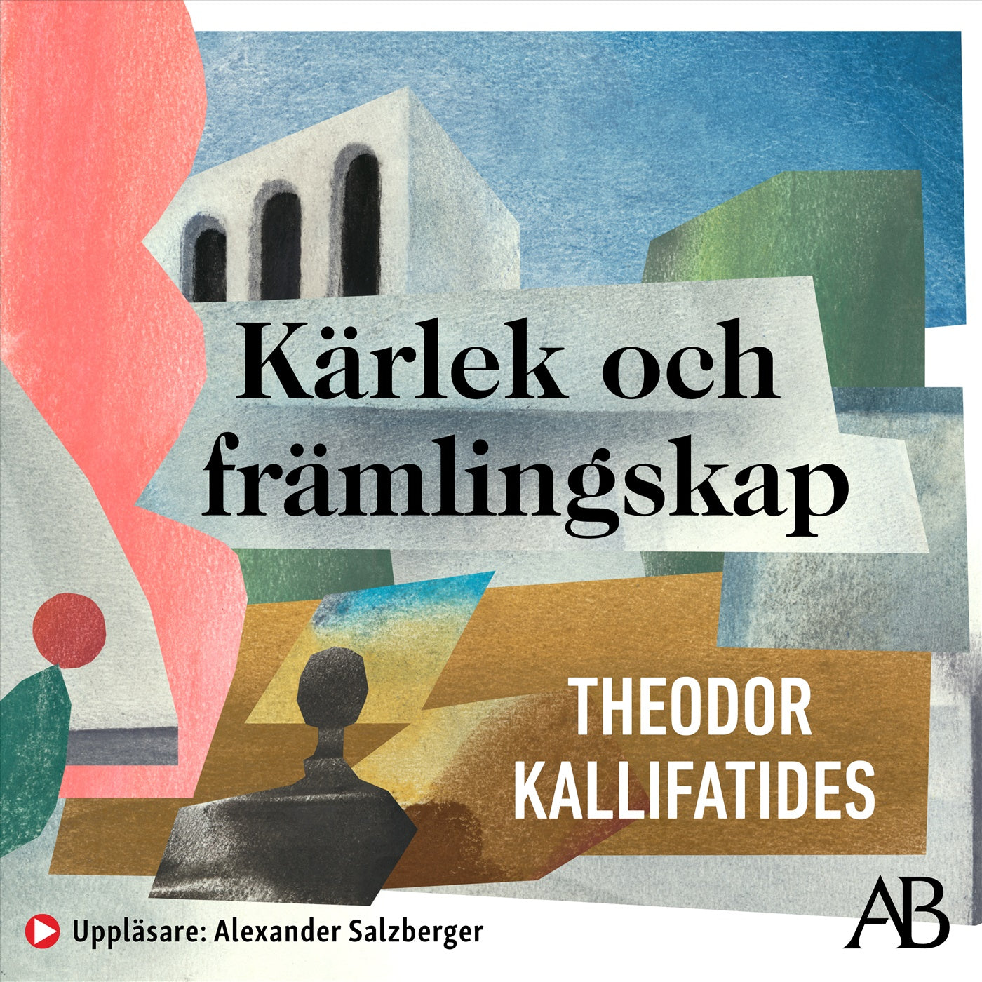 Kärlek och främlingskap – Ljudbok