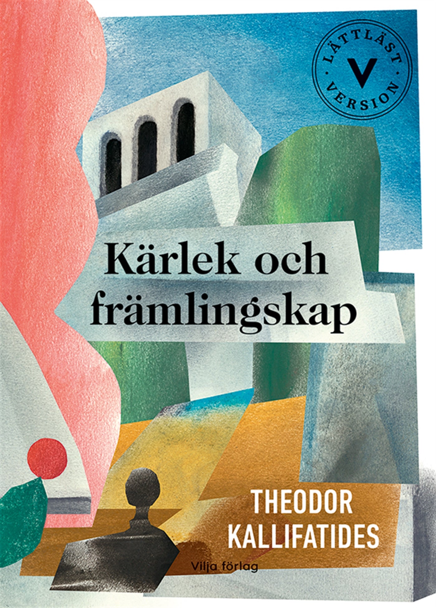 Kärlek och främlingskap (lättläst) – E-bok