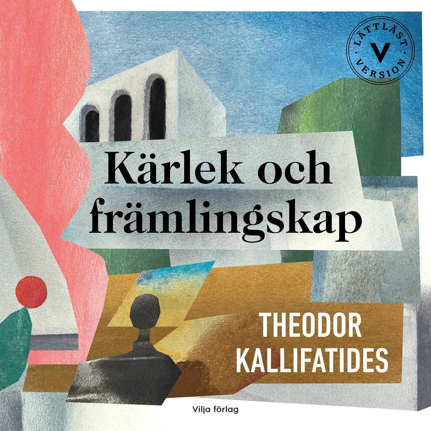 Kärlek och främlingskap (lättläst) – Ljudbok