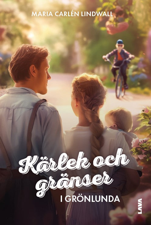 Kärlek och gränser i Grönlunda – E-bok