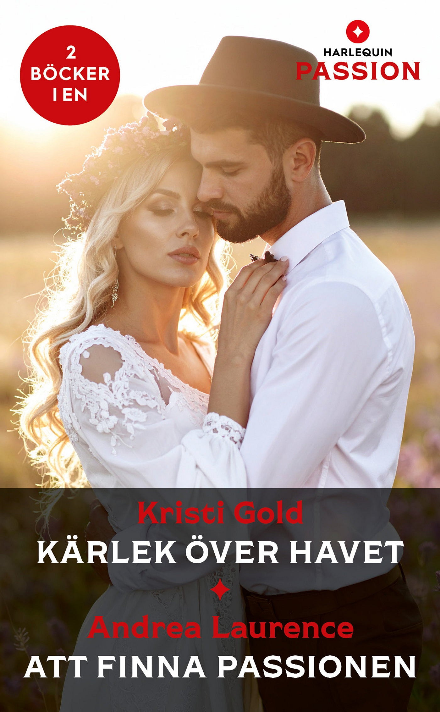 Kärlek över havet / Att finna passionen – E-bok