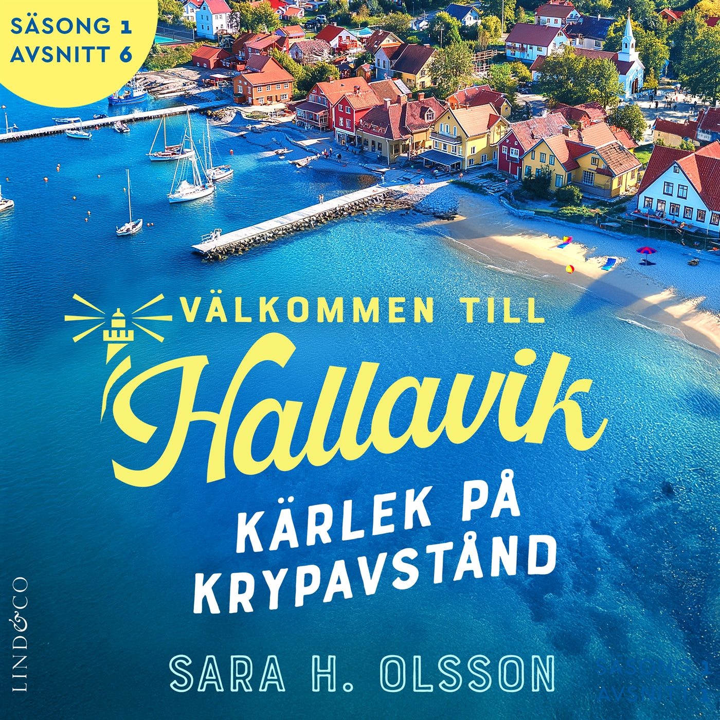 Kärlek på krypavstånd (S1E6 Välkommen till Hallavik) – Ljudbok