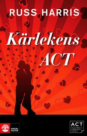 Kärlekens ACT – E-bok
