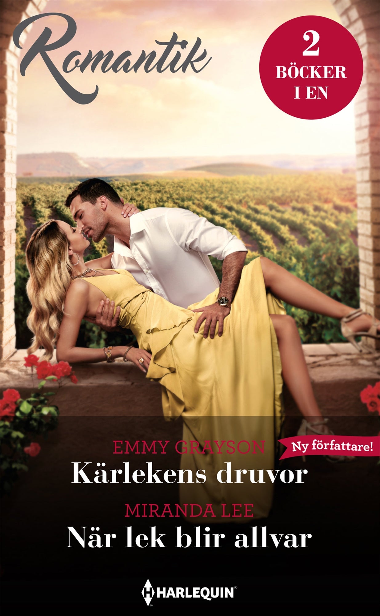 Kärlekens druvor / När lek blir allvar – E-bok