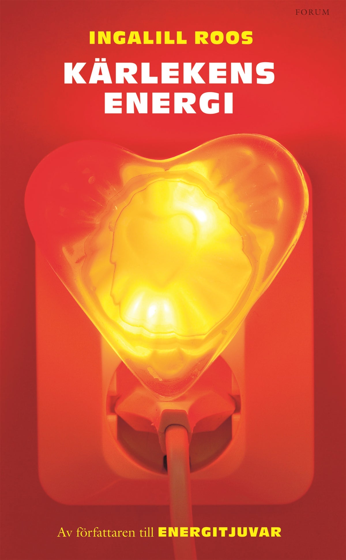Kärlekens energi – E-bok