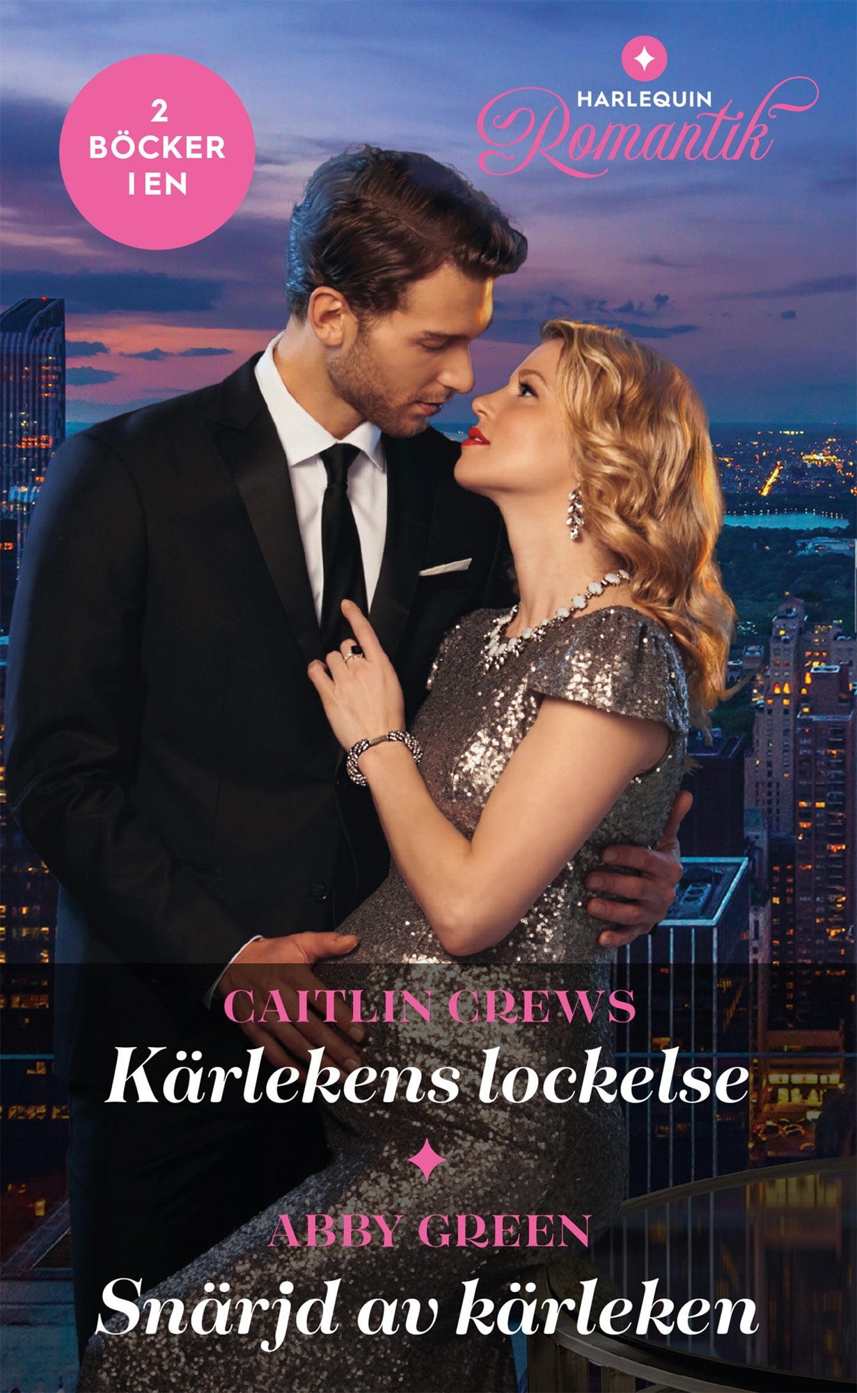 Kärlekens lockelse / Snärjd av kärleken – E-bok