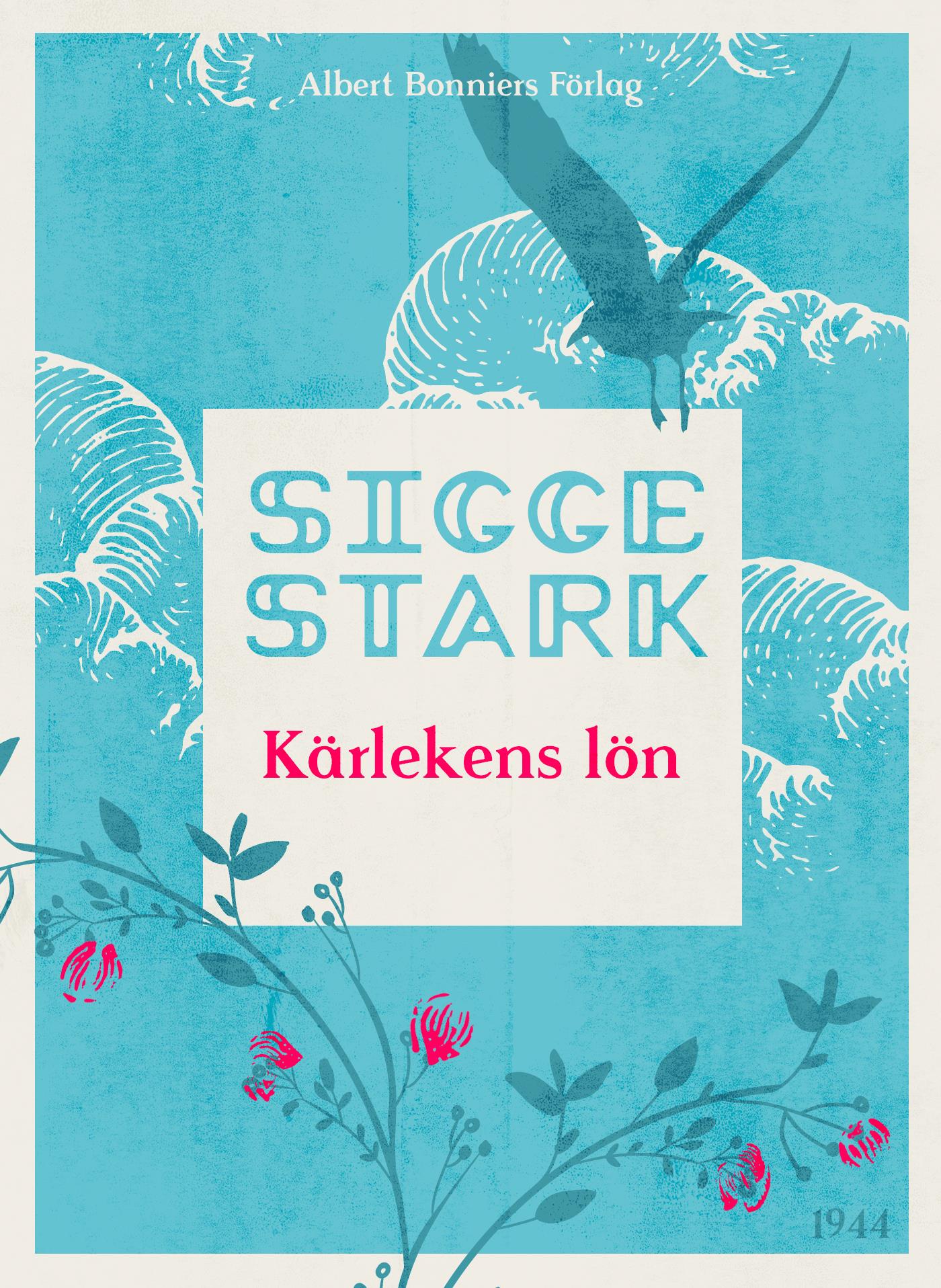 Kärlekens lön – E-bok