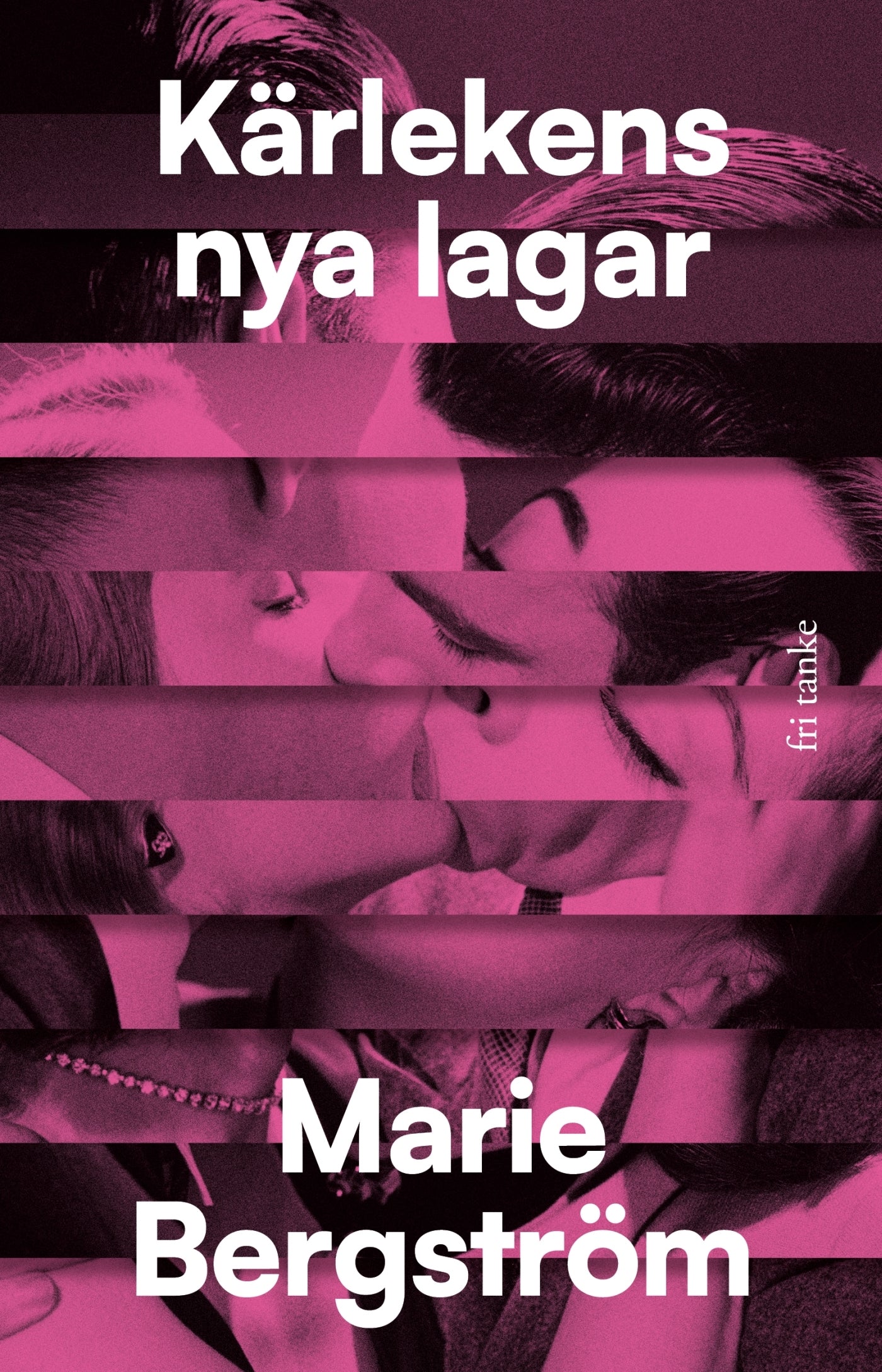 Kärlekens nya lagar – E-bok