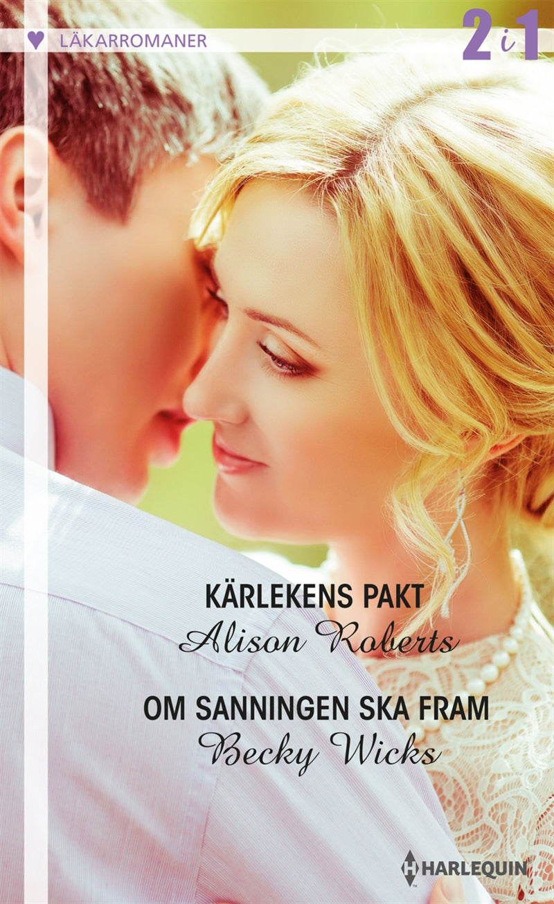 Kärlekens pakt / Om sanningen ska fram – E-bok