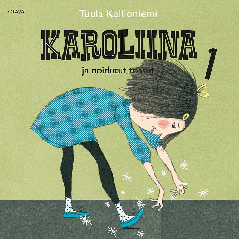 Karoliina ja noidutut tossut – Ljudbok