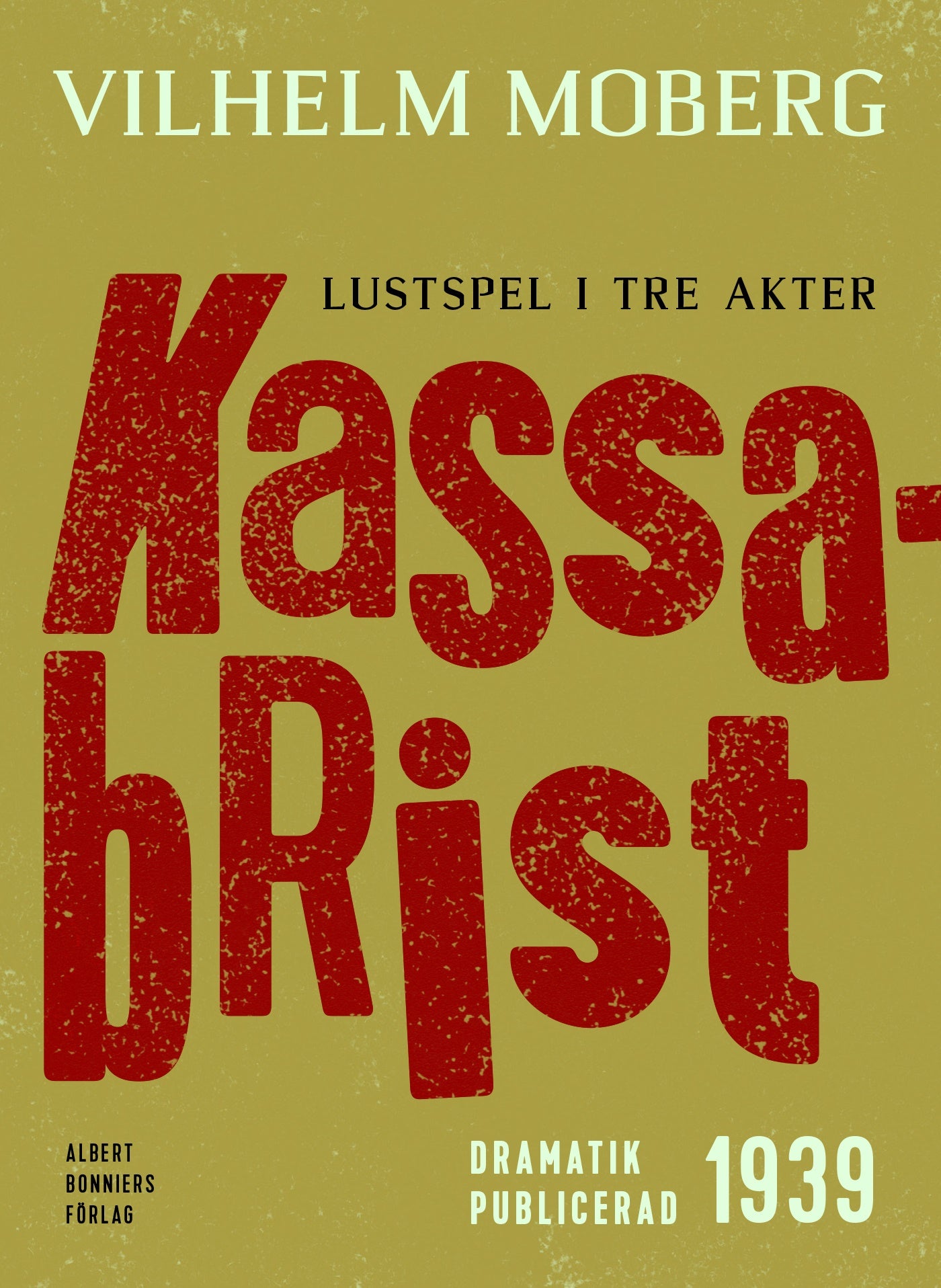 Kassabrist : lustspel i tre akter – E-bok