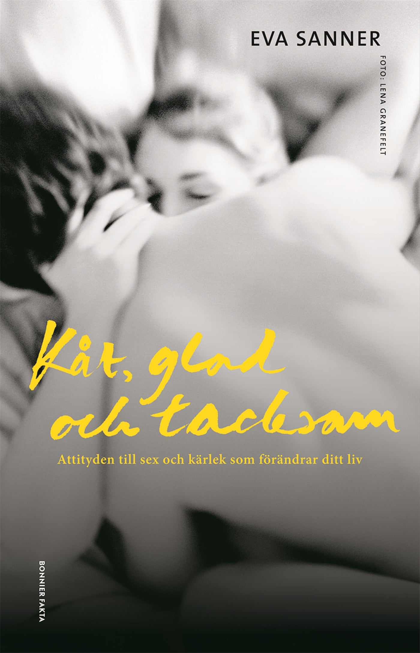 Kåt, glad och tacksam – E-bok