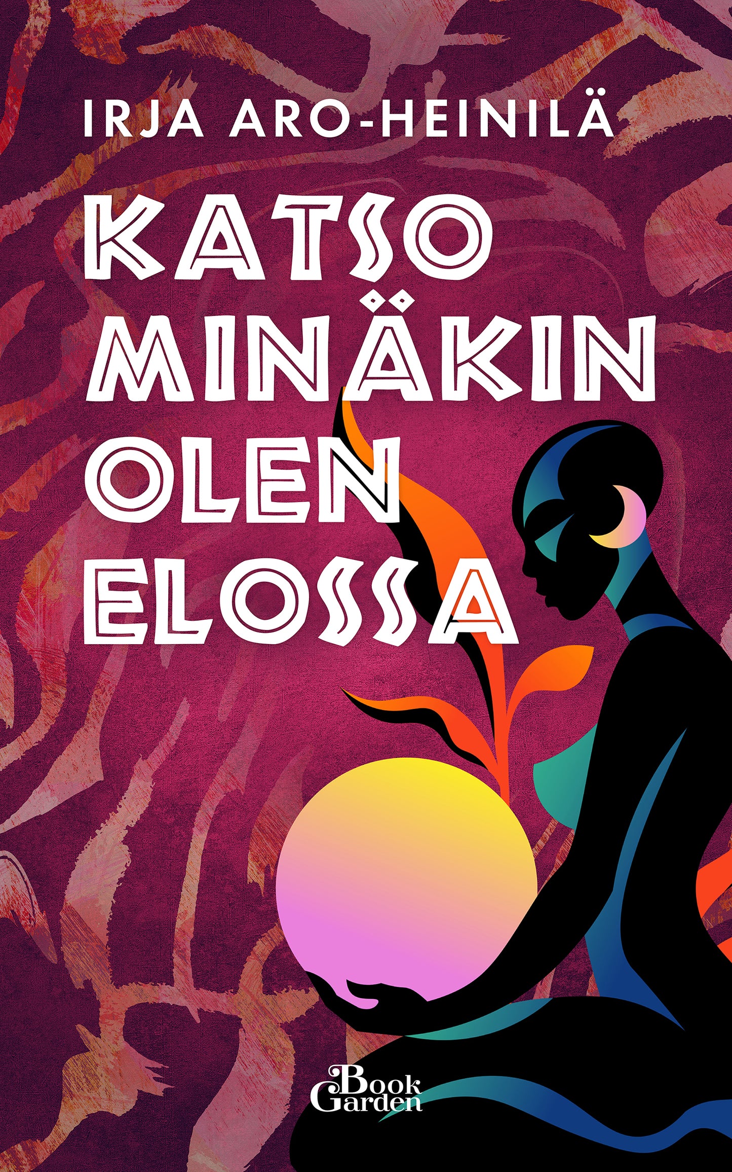Katso minäkin olen vielä elossa – E-bok
