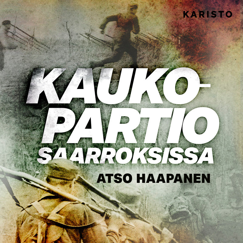 Kaukopartio saarroksissa – Ljudbok