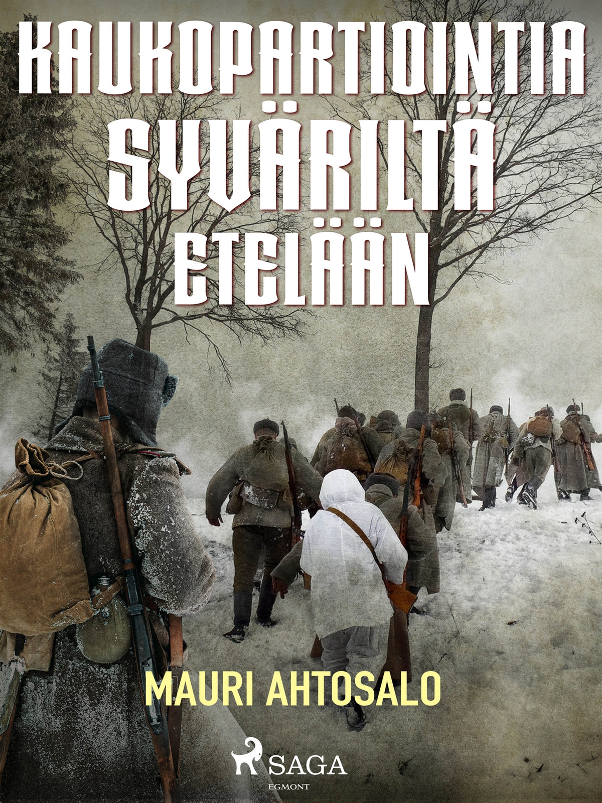 Kaukopartiointia Syväriltä etelään – E-bok