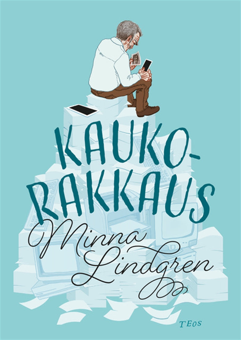 Kaukorakkaus – E-bok