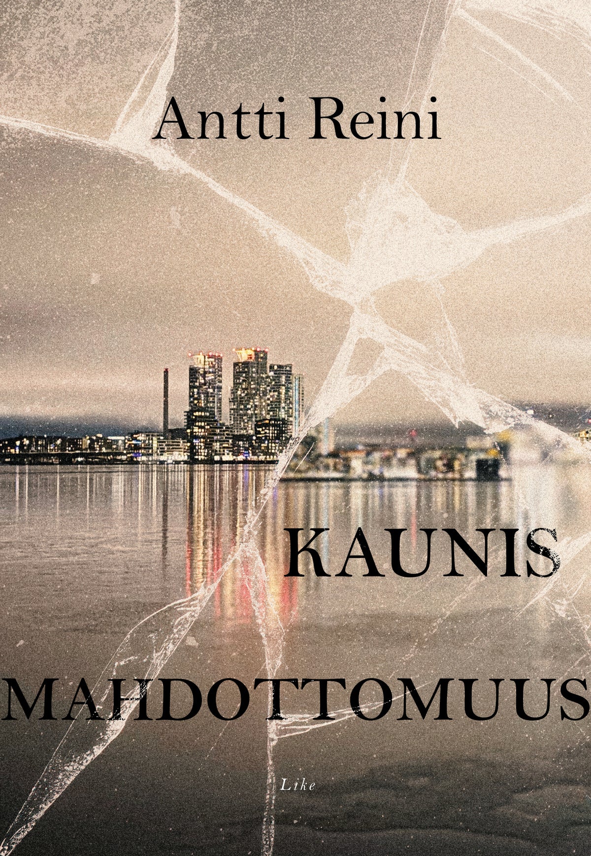 Kaunis mahdottomuus – E-bok