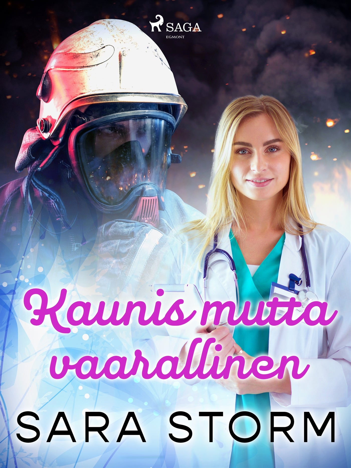 Kaunis mutta vaarallinen – E-bok