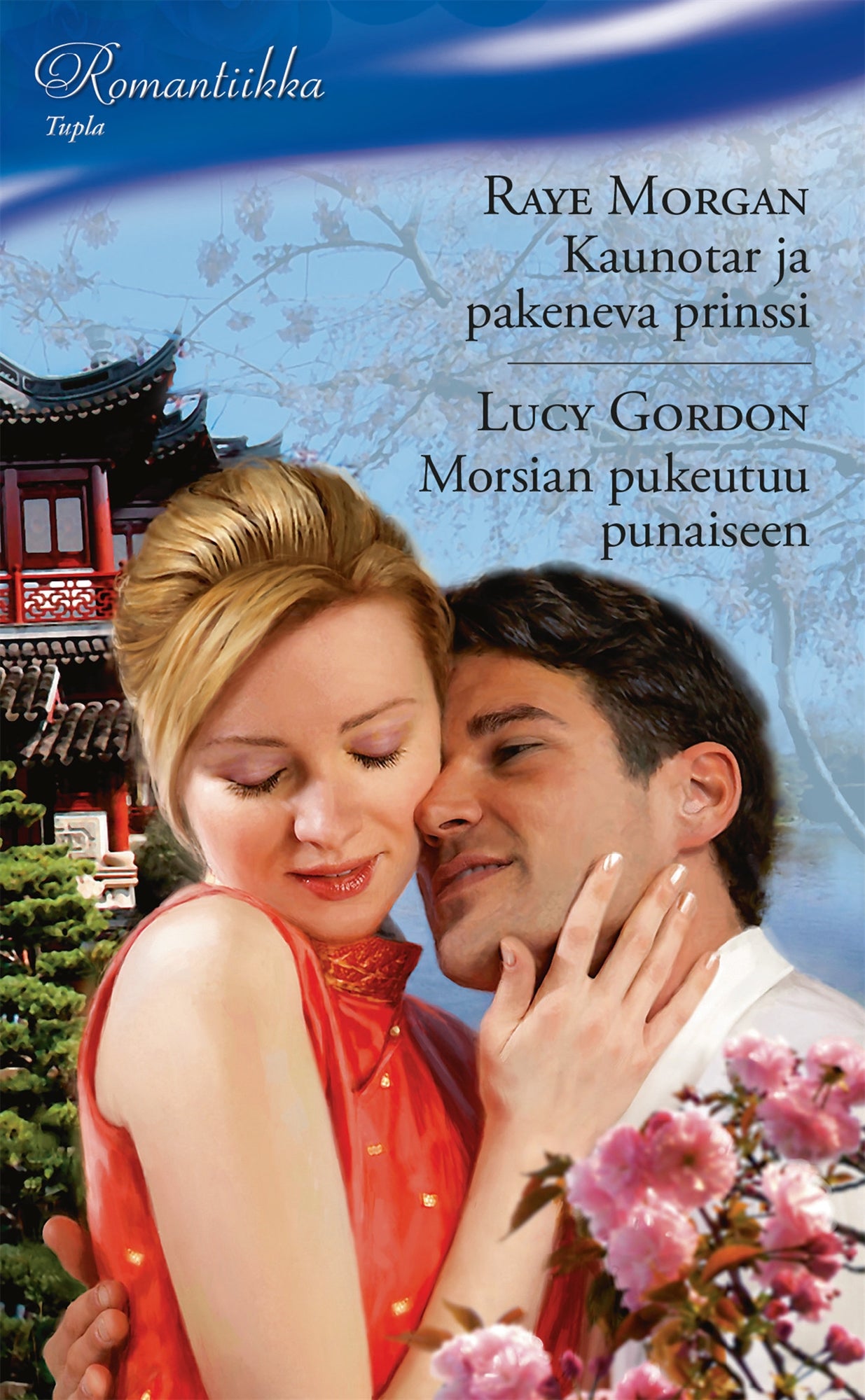 Kaunotar ja pakeneva prinssi / Morsian pukeutuu punaiseen – E-bok