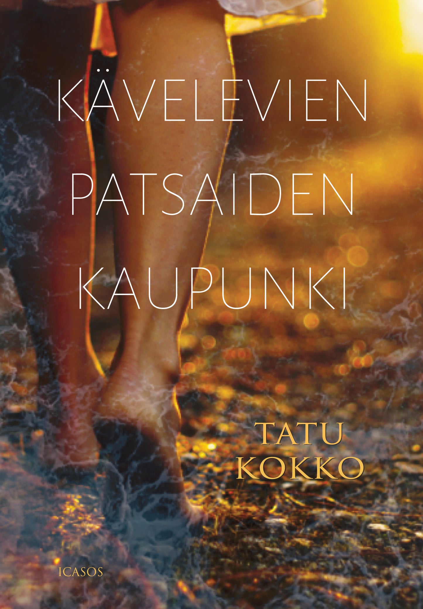 Kävelevien patsaiden kaupunki – E-bok