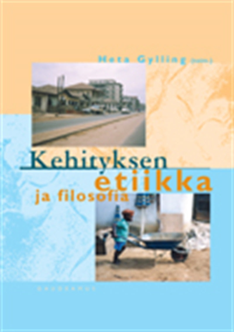 Kehityksen etiikka ja filosofia – E-bok