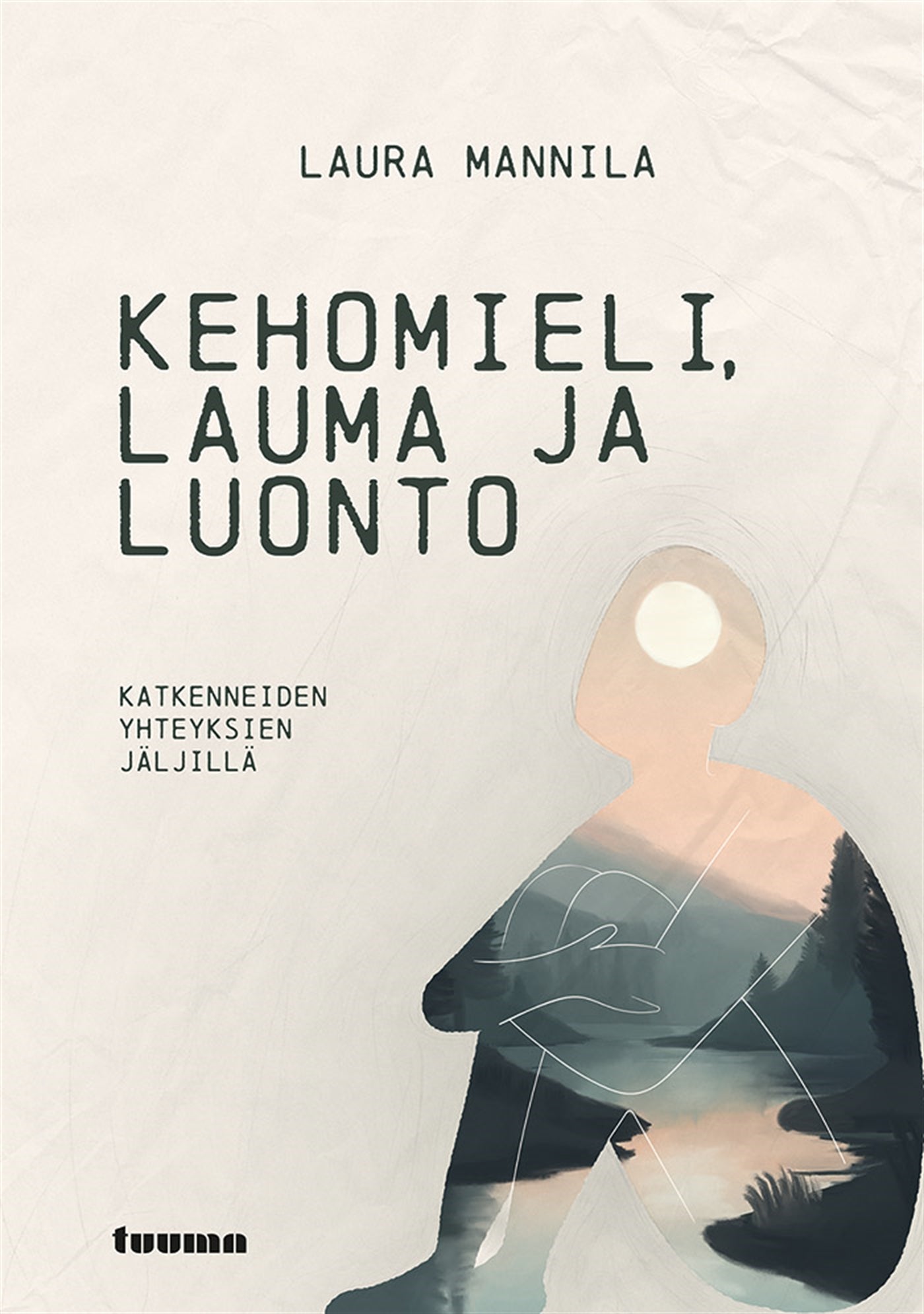 Kehomieli, lauma ja luonto – E-bok