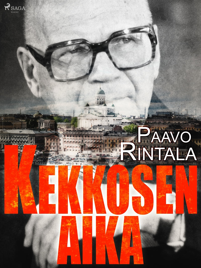 Kekkosen aika – E-bok
