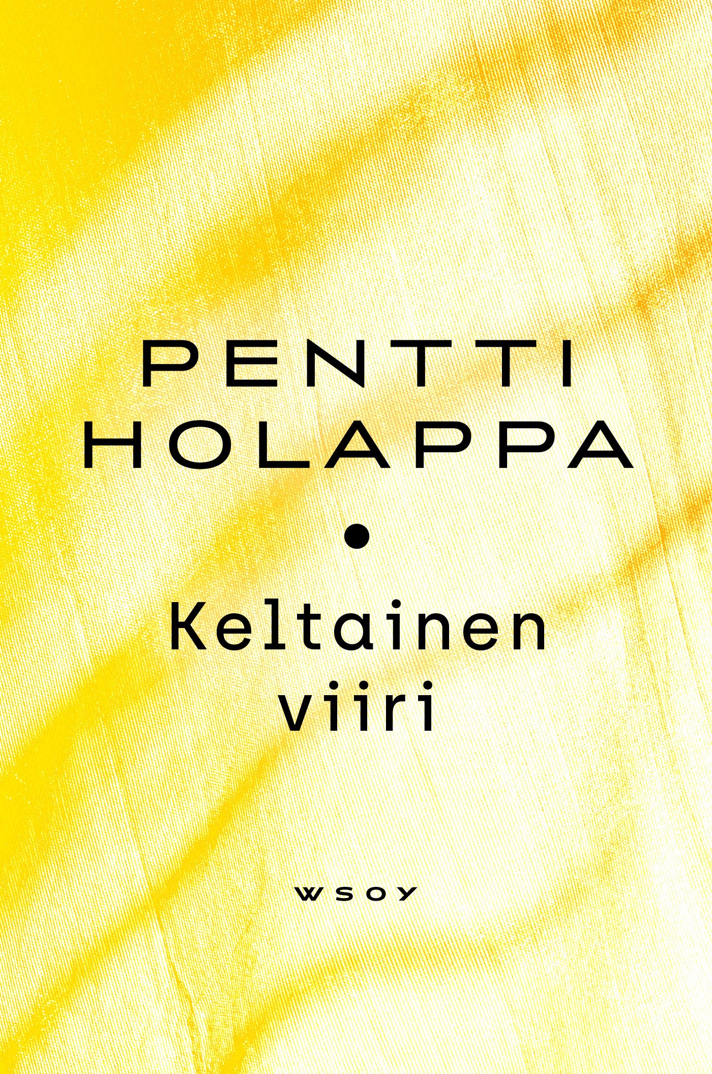 Keltainen viiri – E-bok