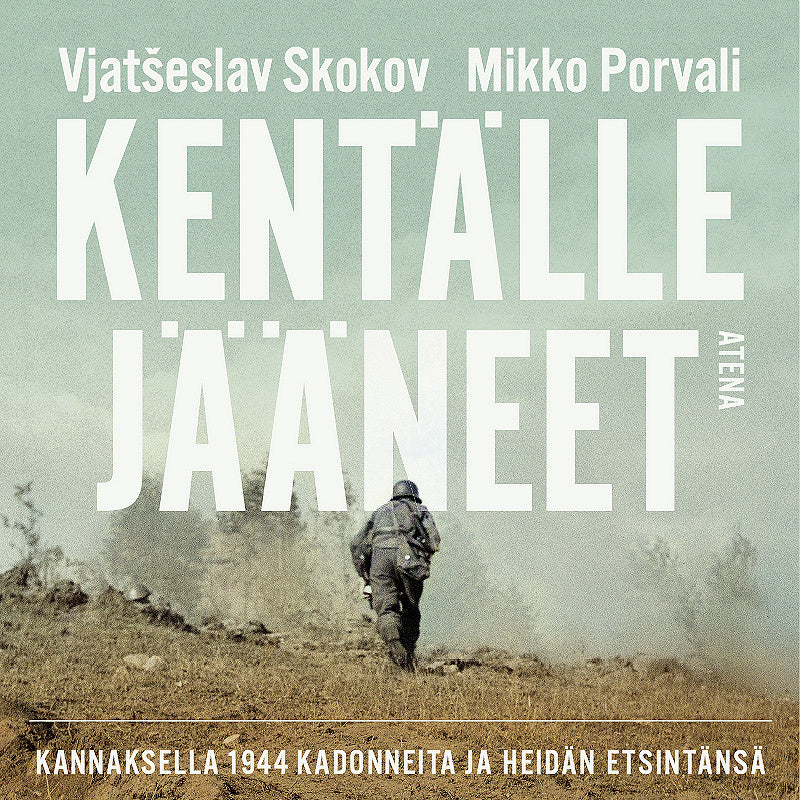 Kentälle jääneet – Ljudbok