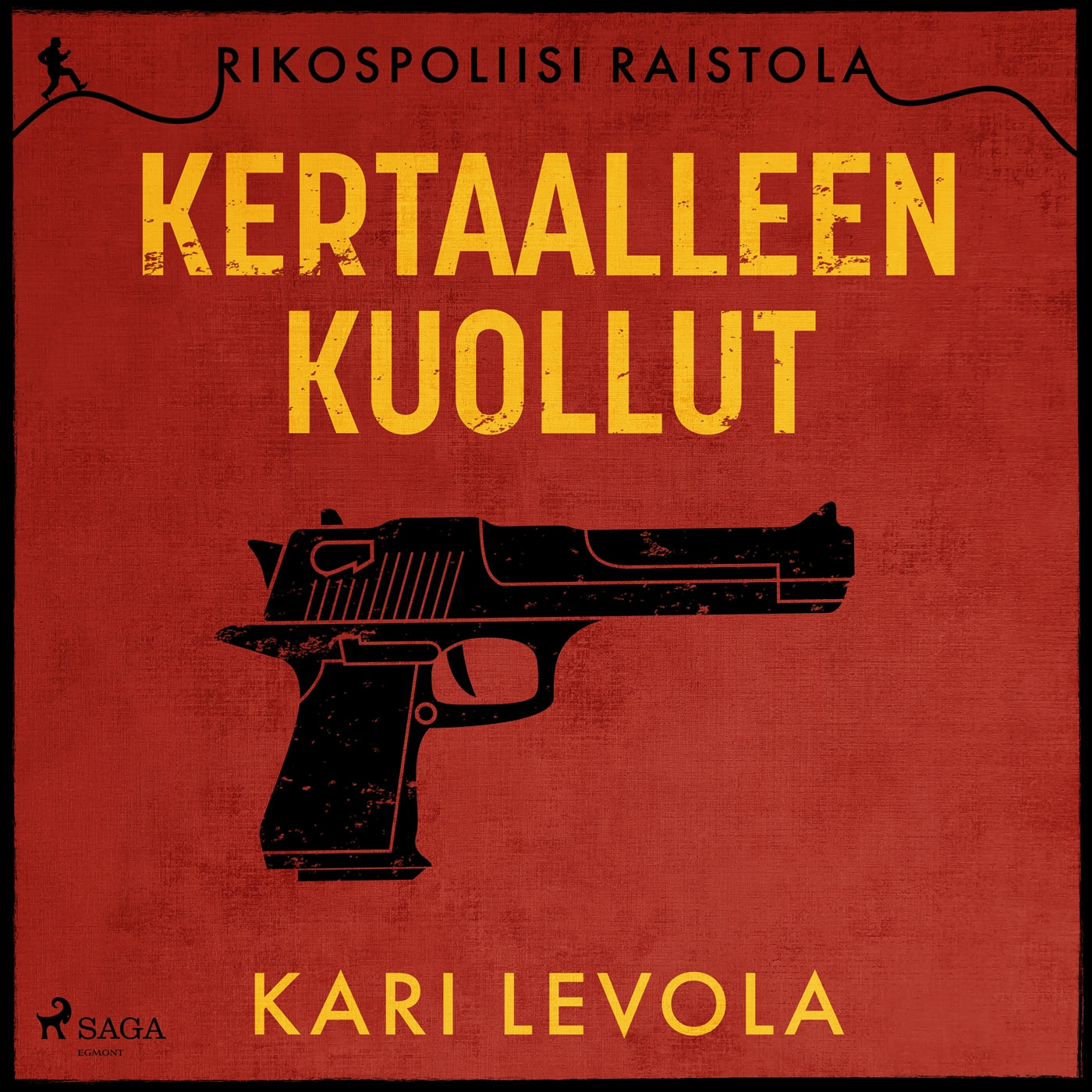 Kertaalleen kuollut – Ljudbok