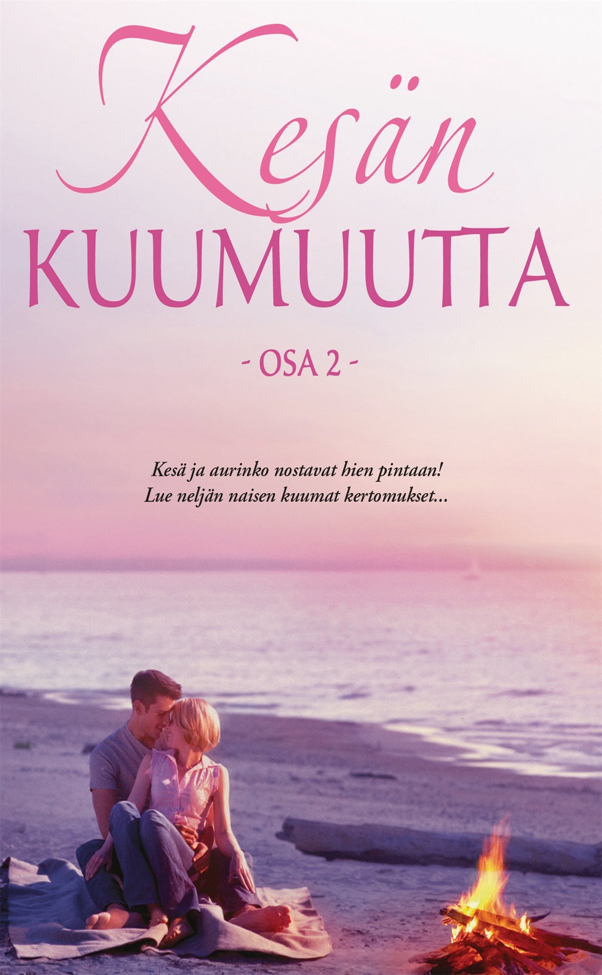 Kesän kuumuutta osa 2 – E-bok