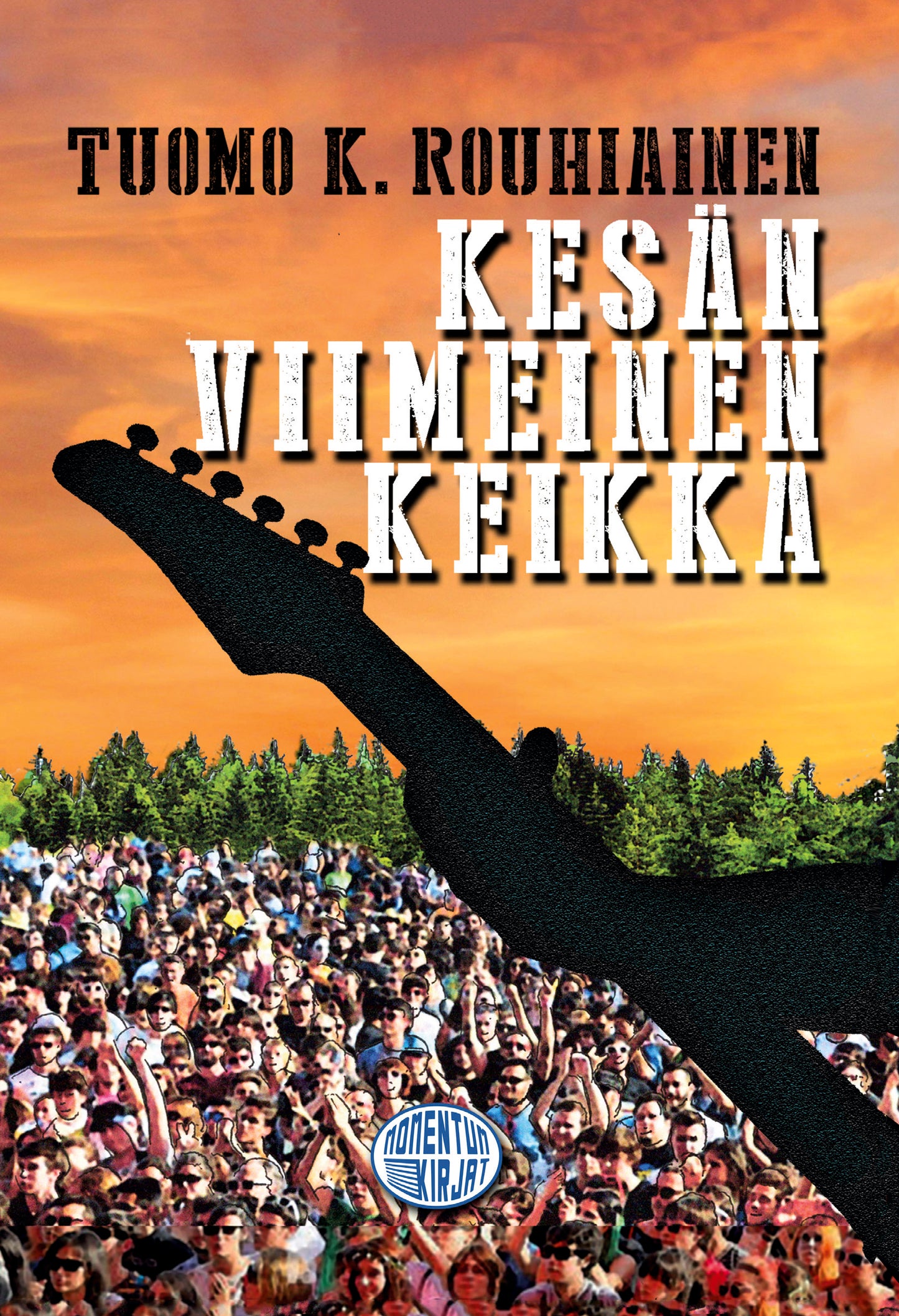 Kesän viimeinen keikka – E-bok