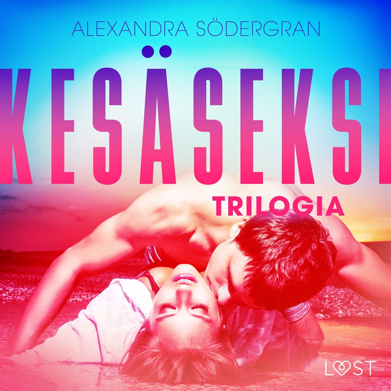 Kesäseksi: Trilogia – Ljudbok