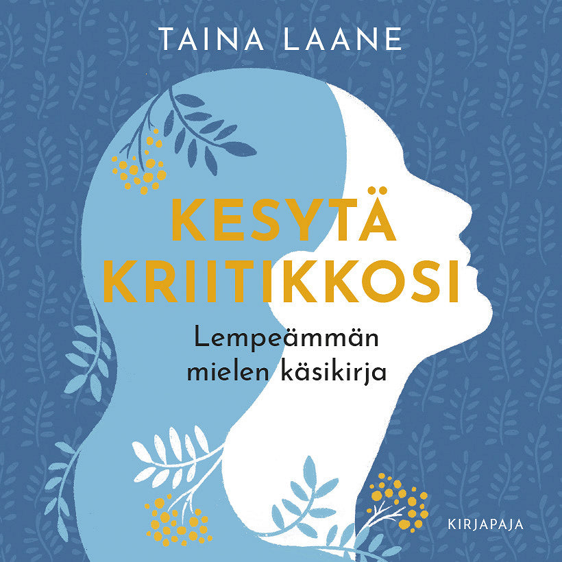 Kesytä kriitikkosi – Ljudbok